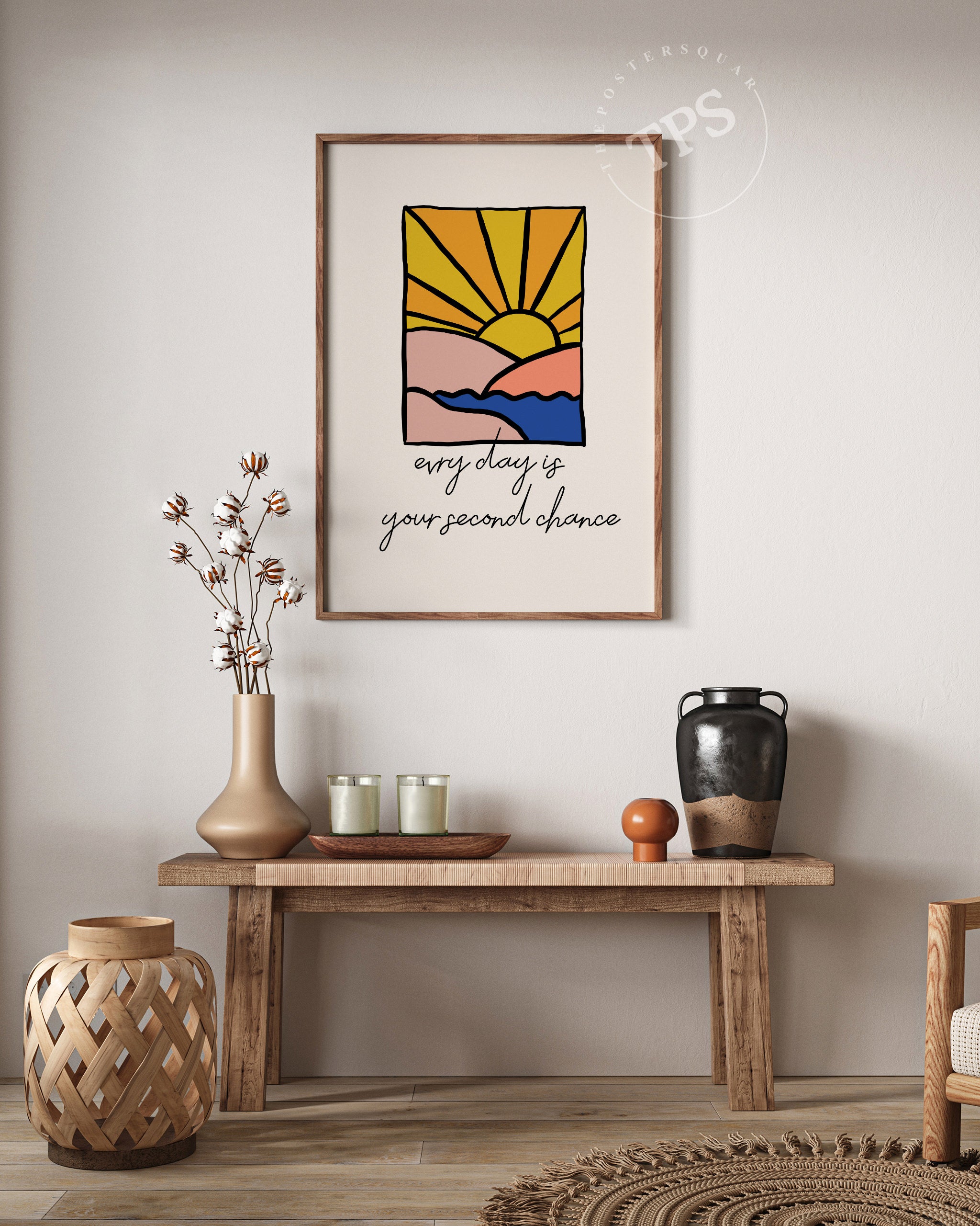 Everyday Is Your Second Chance The Poster Square