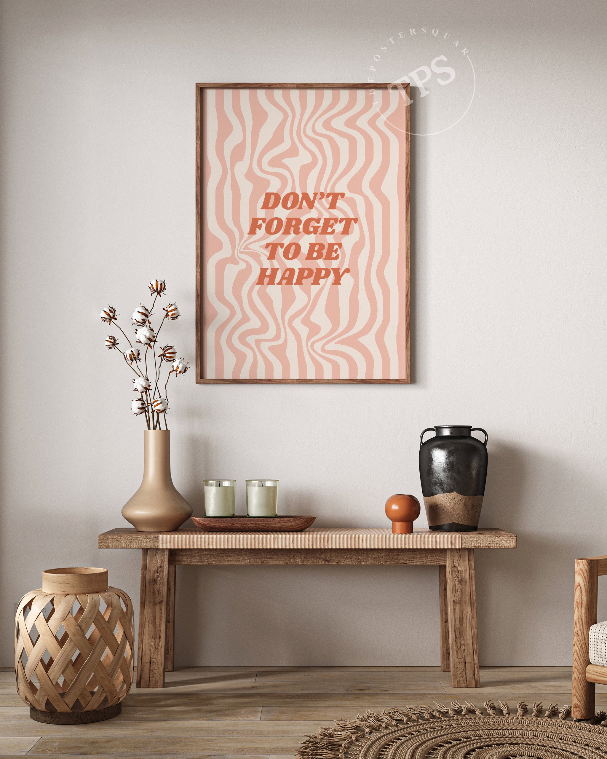 Don't Forget To Be Happy The Poster Square