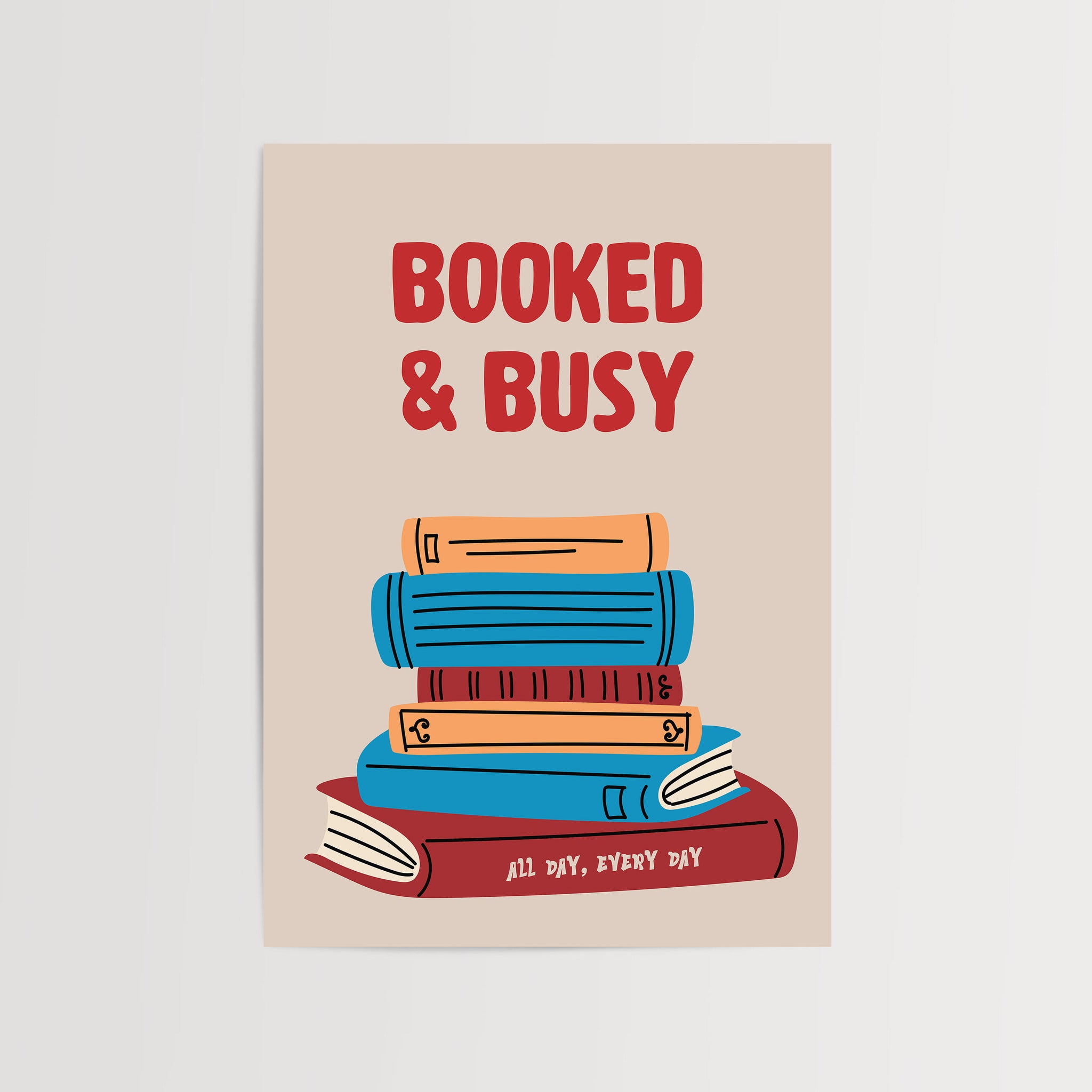 Poster of a colorful stack of books with "Booked & Busy" in bold red text